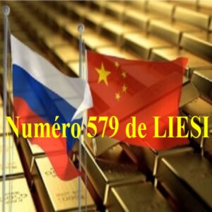 30.11.25 – NUMERO 579 DE LIESI – Pékin et Moscou recomposent le système monétaire et l'Occident rêve d'OVNI – 6 pages